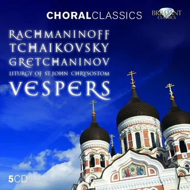 Rachmaninoff, Tchaikovsky, Gretchaninov - Liturgy of St.John Chrysostom, Vespers