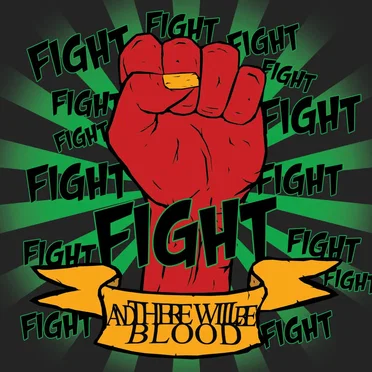 Fight by And There Will Be Blood - album cover