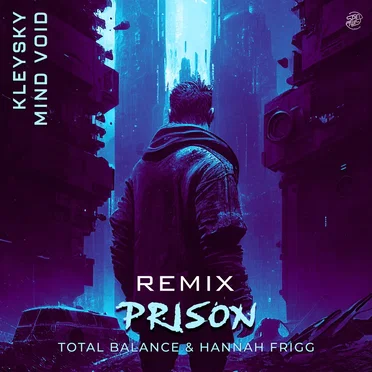 Prison (Kleysky & Mind Void remix)