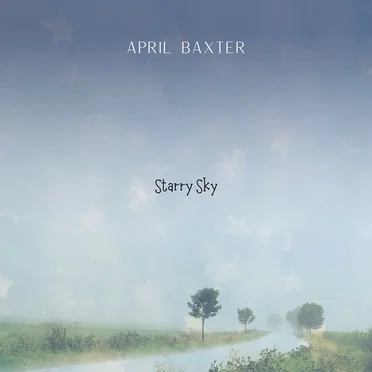 Starry Sky by April Baxter - album cover