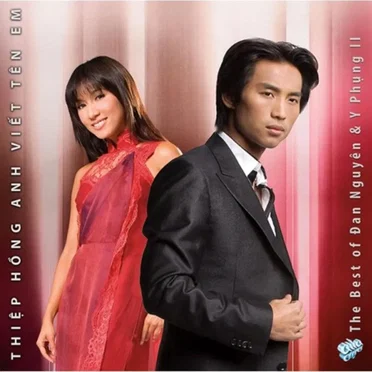 Thiệp hồng anh viết tên em (The best of Y Phụng & Đan Nguyên))