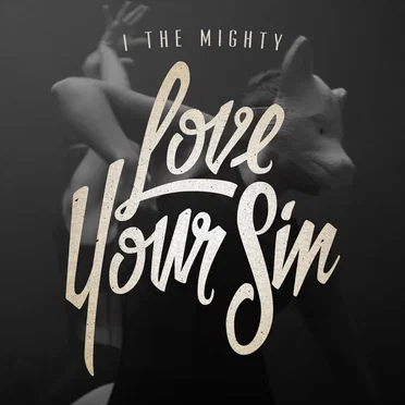 Love Your Sin