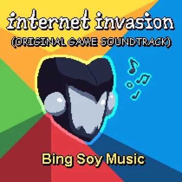 Internet Invasion OST by Bing Soy - album cover