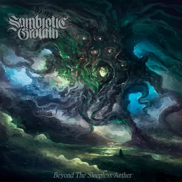 Beyond The Sleepless Aether by Symbiotic Growth - album cover