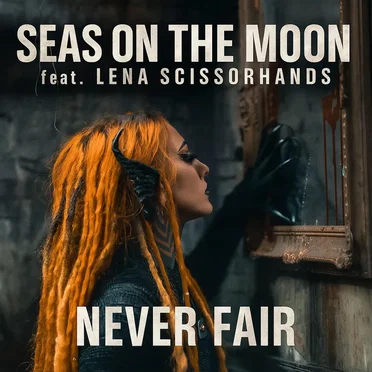 Never Fair by Seas on the Moon - album cover