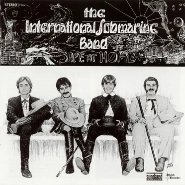 Safe at Home by The International Submarine Band - album cover