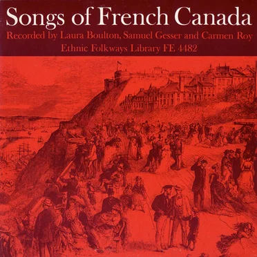 Songs of French Canada by Various Artists - album cover