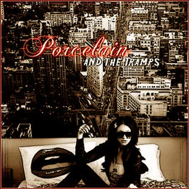 Porcelain and the Tramps by Porcelain and the Tramps - album cover