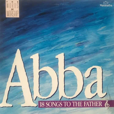 Abba: 18 Songs to the Father