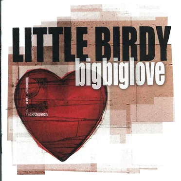 Bigbiglove by Little Birdy - album cover