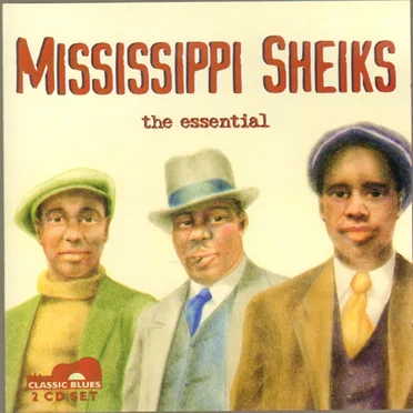 The Essential by Mississippi Sheiks - album cover