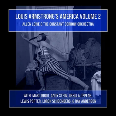 Louis Armstrong’s America, Vol. 2