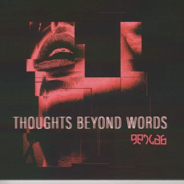 Thoughts Beyond Words