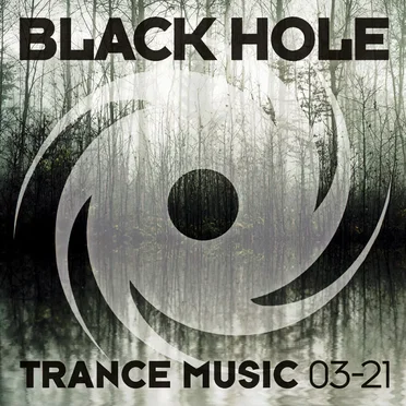 Black Hole Trance Music 03-21 by Various Artists - album cover