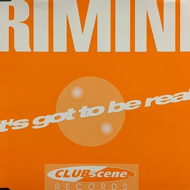 It's Got to Be Real by Rimini - album cover