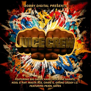 Bobby Digital Presents: Juice Crew