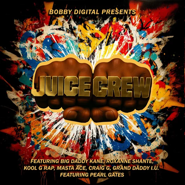 Bobby Digital Presents: Juice Crew