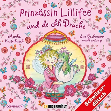 Prinzässin Lillifee und de chli Drache by Monika Finsterbusch - album cover