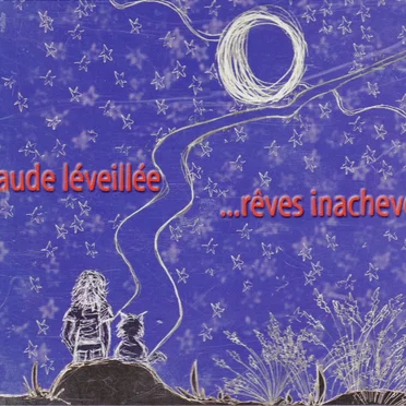 ...rêves inachevés