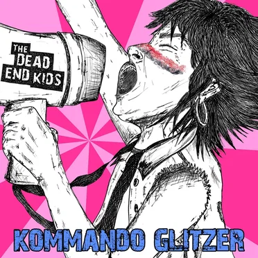 Kommando Glitzer by The Dead End Kids - album cover