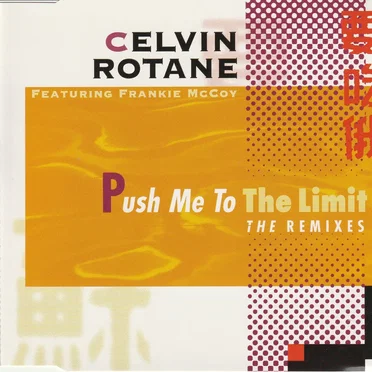 Push Me To The Limit (Remixes)