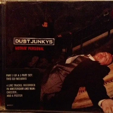 Nothing Personal by Dust Junkys - album cover