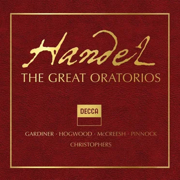 Handel: The Great Oratorios