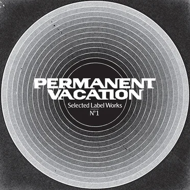 Permanent Vacation Selected Label Works 1 by Various Artists - album cover