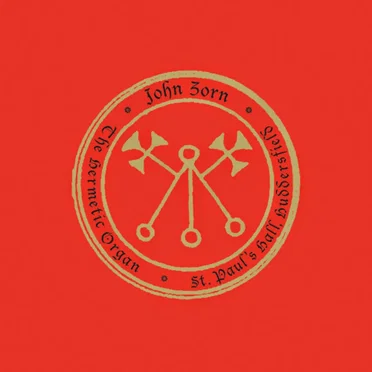 The Hermetic Organ, Vol. 3: St. Paul’s Hall, Huddersfield