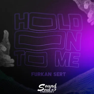 Hold on to Me by Furkan Sert - album cover