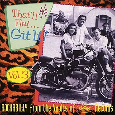 That'll Flat... Git It! Vol. 3: Rockabilly From the Vaults of Capitol Records by Various Artists - album cover