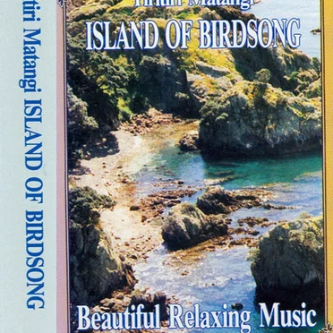 Tiritiri Matang: Island of Birdsong