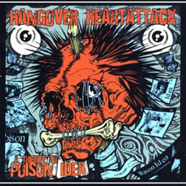 Hangover Heartattack - A Tribute To Poison Idea by Various Artists - album cover