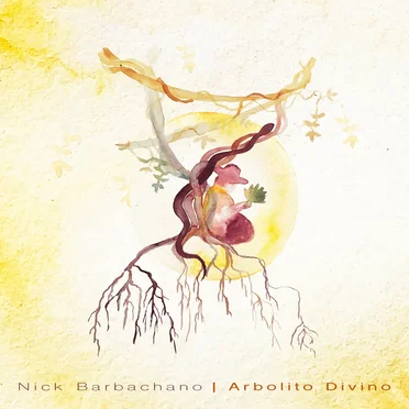 Arbolito divino by Nick Barbachano - album cover