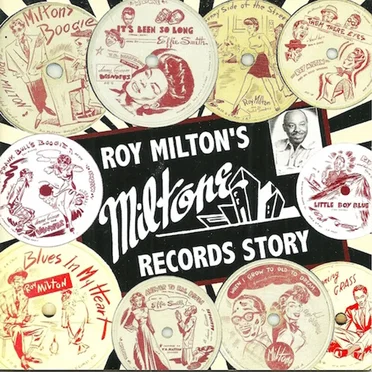 Roy Milton's Miltone Records Story by Various Artists - album cover