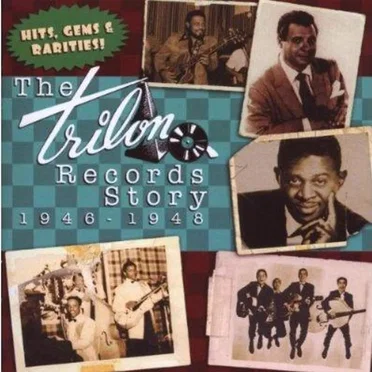 The Trilon Records Story 1946-1948 by Various Artists - album cover