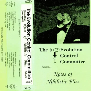 Notes of Nihilistic Bliss by The Evolution Control Committee - album cover