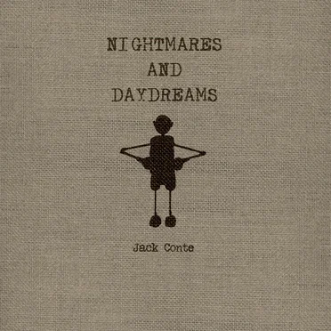 Nightmares and Daydreams