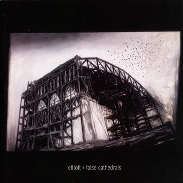 False Cathedrals by Elliott - album cover
