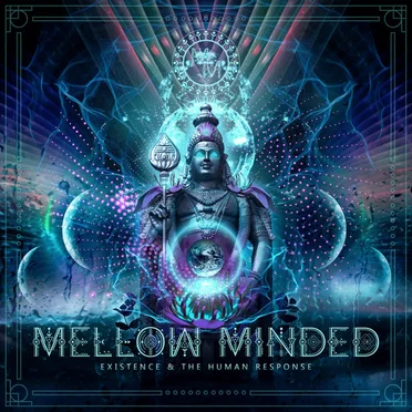 Existence & The Human Response by Mellow Minded - album cover