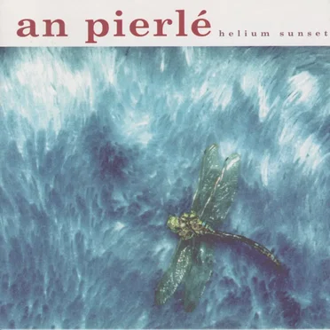 Helium Sunset by An Pierlé - album cover