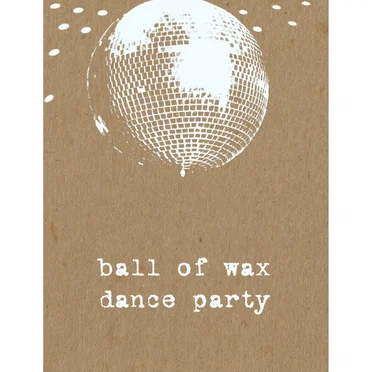 Ball of Wax Volume 28: The Ball of Wax Dance Party by Various Artists - album cover