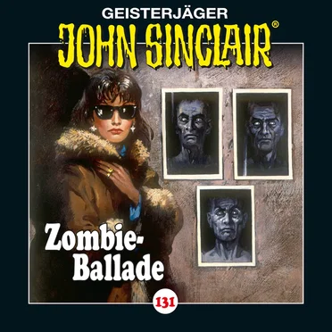 Geisterjäger John Sinclair Folge 131: Zombie-Ballade
