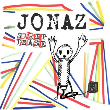 Strip Tease by Jonaz - album cover