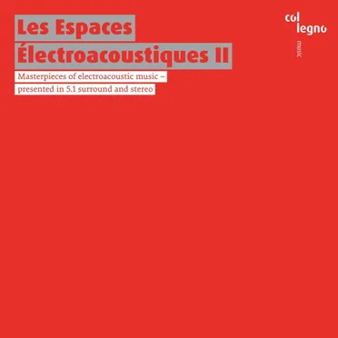 Les Espaces électroacoustiques II by Various Artists - album cover