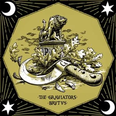 The Graviators / Brutus
