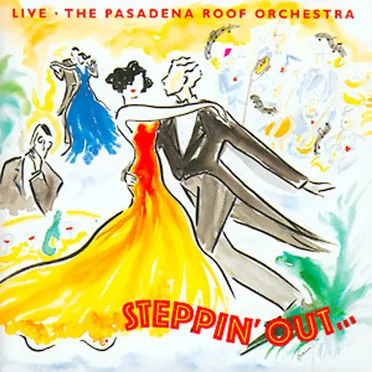 Steppin' Out... Live by Pasadena Roof Orchestra - album cover