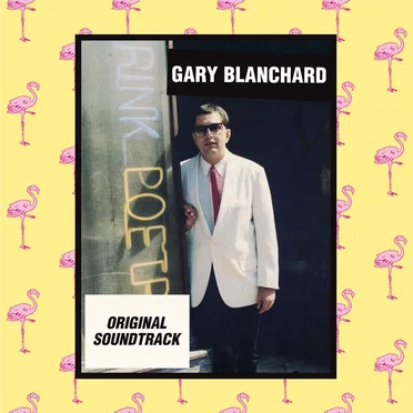 Original Soundtrack by Gary Blanchard - album cover