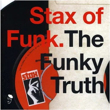 Stax of Funk: The Funky Truth by Various Artists - album cover