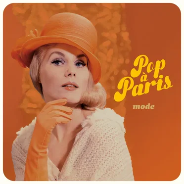 Pop à Paris, Volume 3 : C'est la mode by Various Artists - album cover